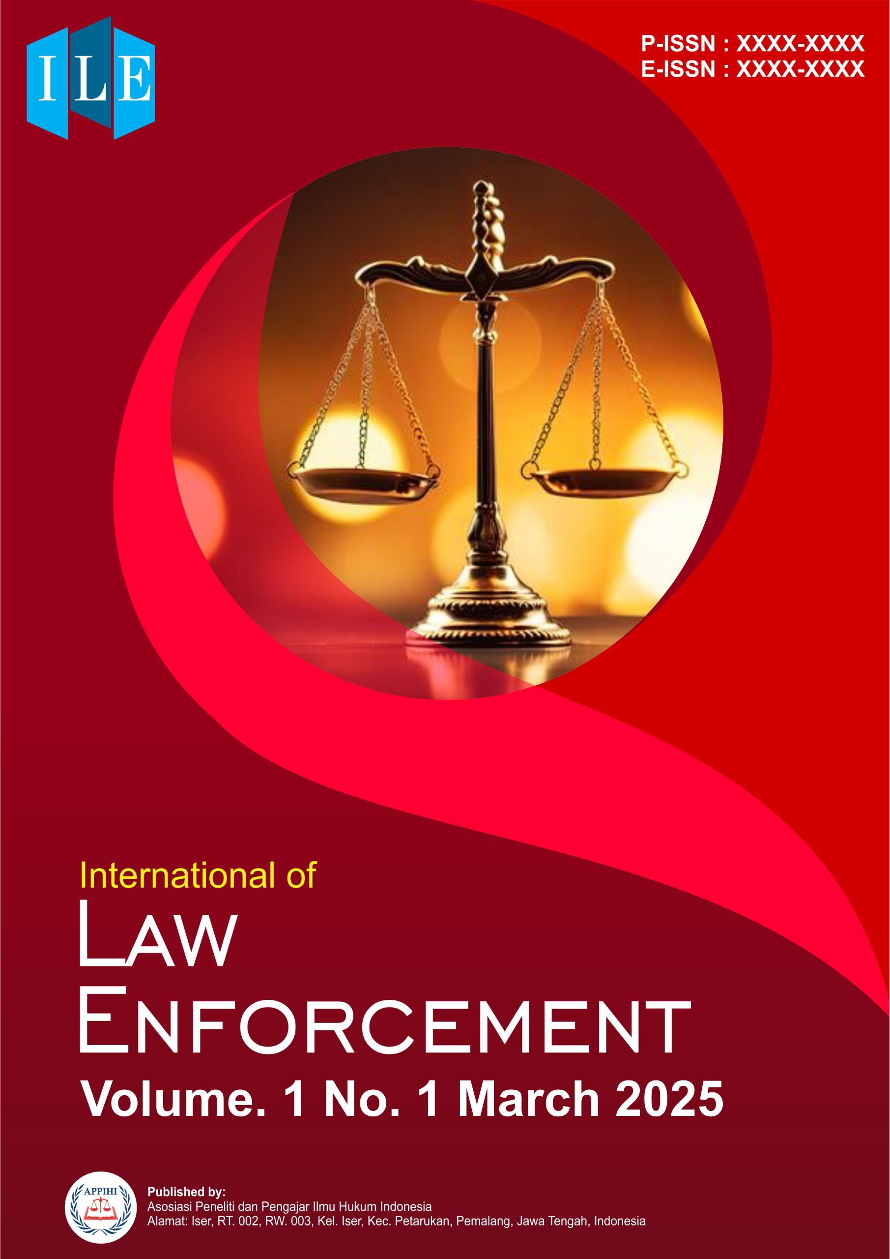 View Vol. 1 No. 1 (2025): March : International of Law Enforcement